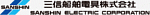 ��� �������� SANSHIN ELECTRIC CORPORATION